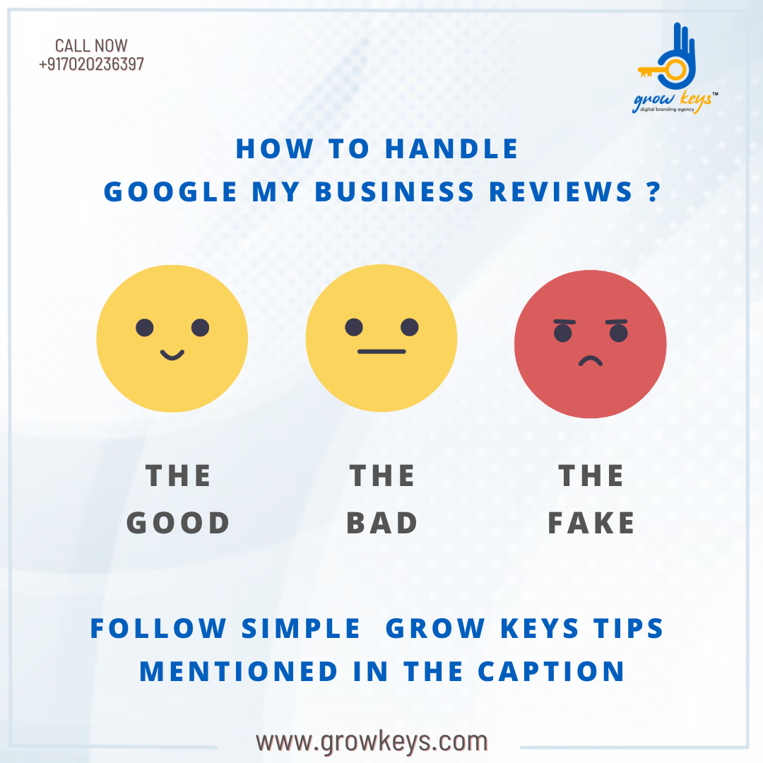 HOW TO HANDLE GOOGLE MY BUSINESS REVIEWS ?